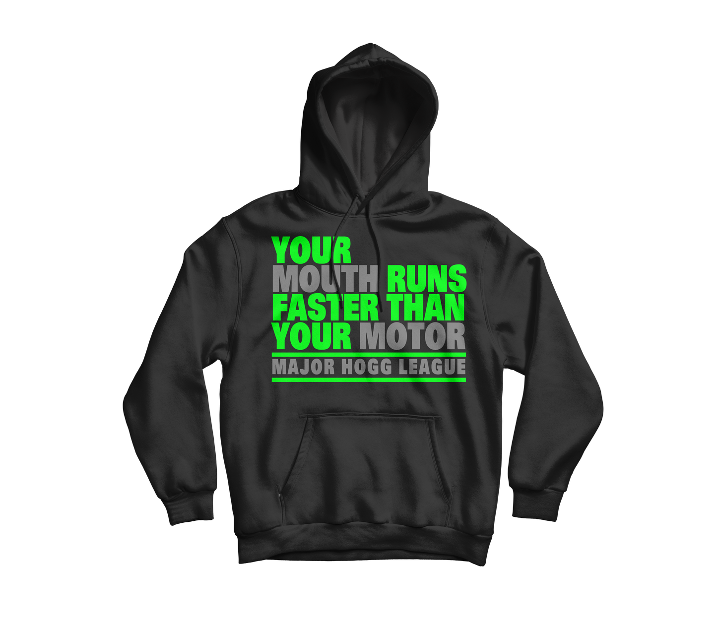 Your Mouth Is Faster Hoodie